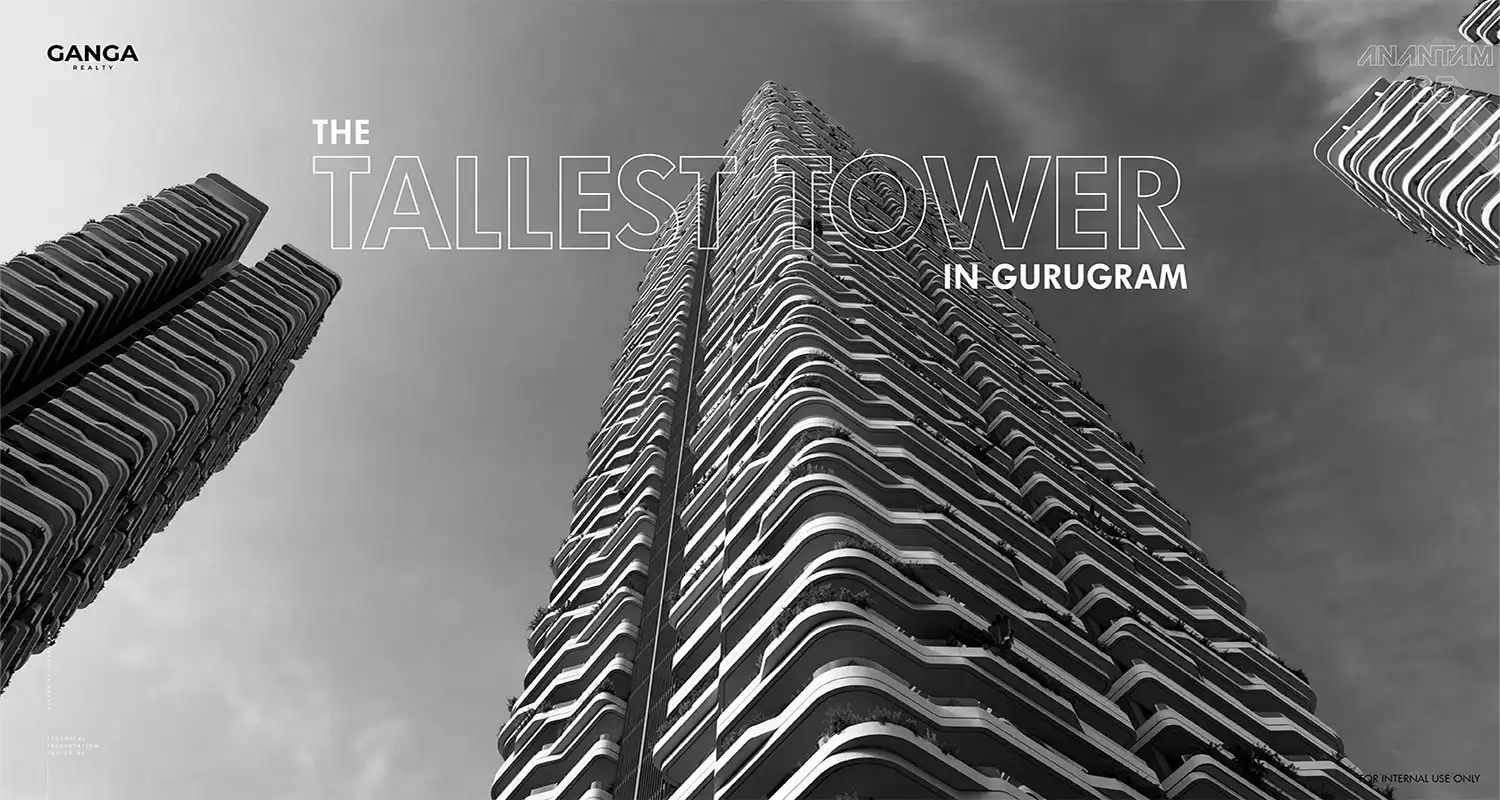 Ganga Realty Anantam 85 Gurgaon - Tallest Tower of Gurgaon